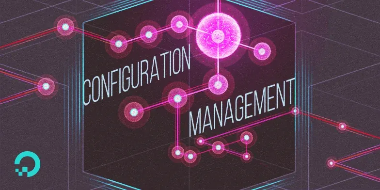Configuration Management