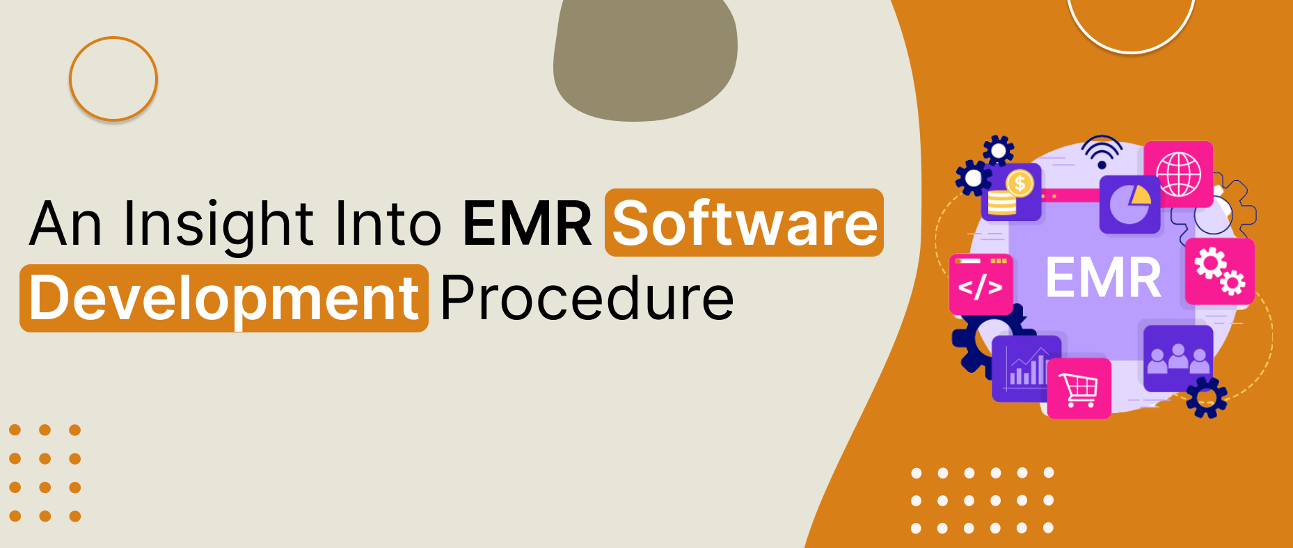 An Insight Into EMR Software Development Procedure Pyzen Technologies