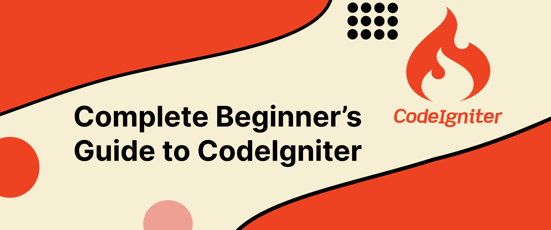 A Complete Beginner’s Guide to CodeIgniter pyzen technologies